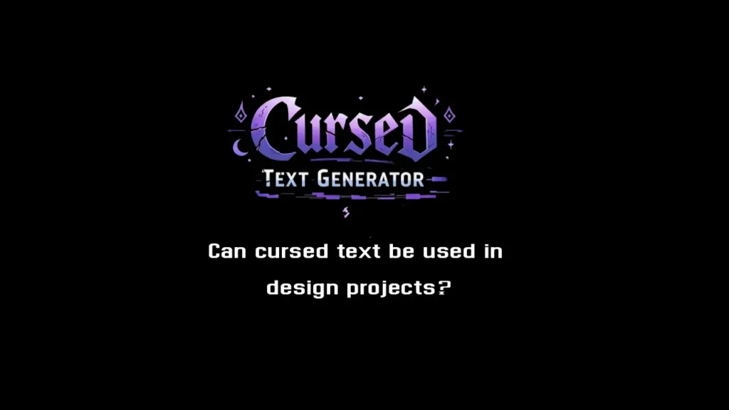 Can cursed text be used in design projects