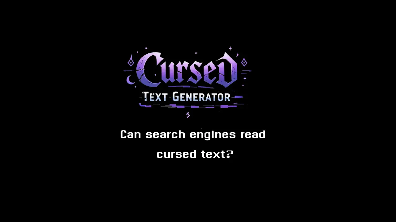 Can search engines read cursed text?